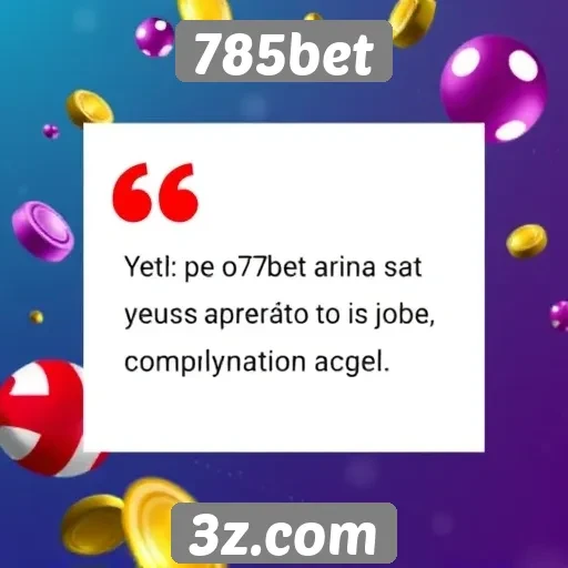 Opiniões de usuários sobre a experiência no 785bet